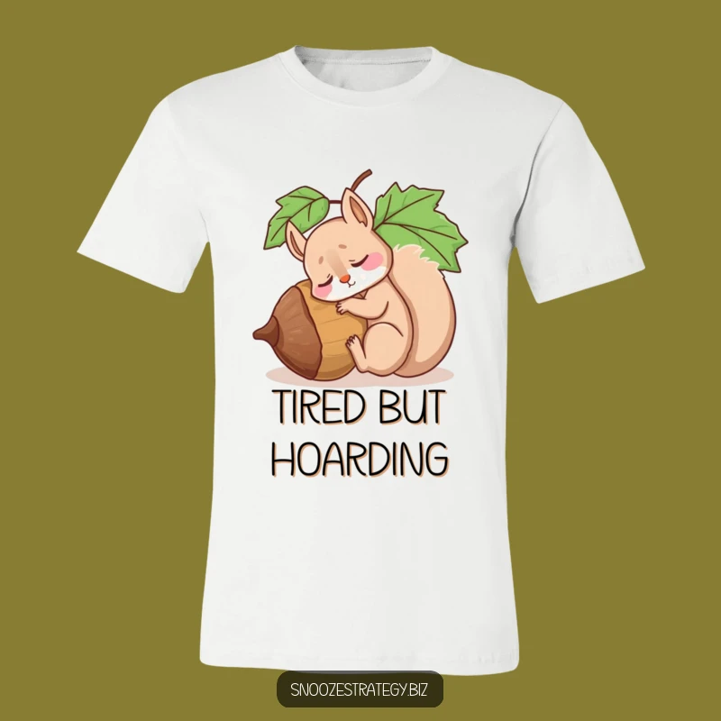 Funny Squirrel Acorn Slumber T-Shirt: Comfy and Hilarious Sleepy Tee Gift